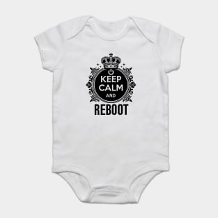 Keep Calm and Reboot Baby Bodysuit